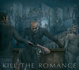 Kill The Romance - Take Another Life