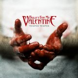 bulletformyvalentine_tempertemper