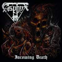 Asphyx IncomingDeath