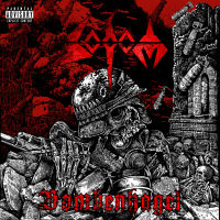 SODOM Bombenhagel