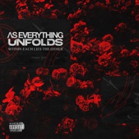 aseverythingunfolds withineachliestheother
