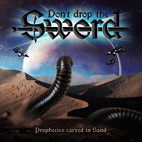 dontdropthesword propheciescarvedinsand
