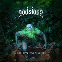 godslave positiveagressive 200