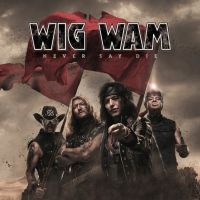 wigwam neversaydie