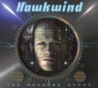 HAWKWIND The Machine Stops 200